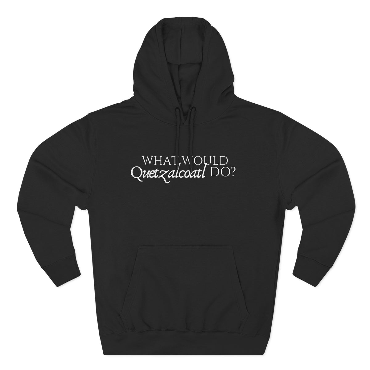 “What Would Quetzalcoatl Do?” Aztec-Inspired Design--Three-Panel Fleece Hoodie