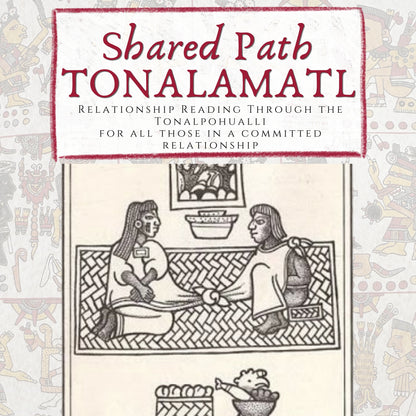 Couple's TONALAMATL Appointment | Relationship Tonalli Reading