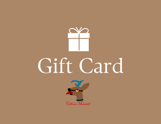 Cihua Mazatl Shop Gift Card