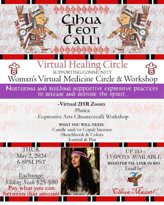 Healing Cihuateotcalli Virtual Circle